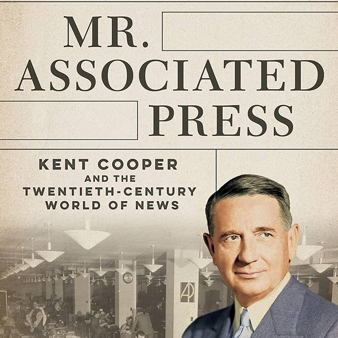 Cover of Mr. Associated Press, a book featuring a photo of Kent Cooper