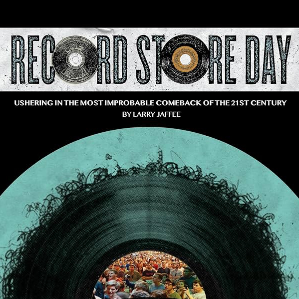 Book cover featuring a cat, record, group of people, and hair. Record Store Day by Larry Jaffe